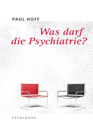 cover image of Was darf die Psychiatrie?